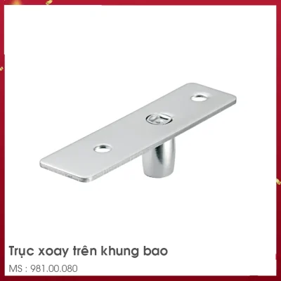 TRỤC XOAY TRÊN KHUNG BAO INOX MỜ Hafele 981.00.080